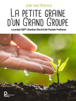 La petite graine d'un Grand Groupe