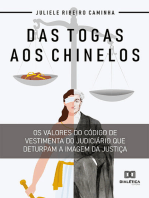 Das togas aos chinelos:  os valores do código de vestimenta do judiciário que deturpam a imagem da justiça