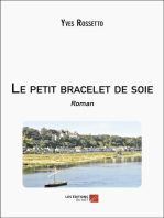 Le petit bracelet de soie