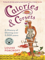 Calories and Corsets: A history of dieting over two thousand years