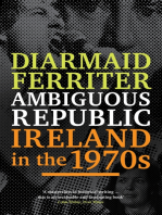 Ambiguous Republic: Ireland in the 1970s