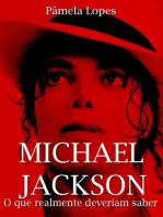 Michael Jackson - O Que Realmente Deveriam Saber