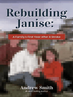 Rebuilding Janise: A Family's First Year After A Stroke