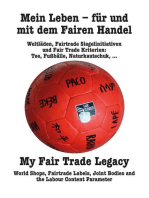Mein Leben - für und mit dem Fairen Handel. My Fair Trade Legacy (Deutsch/English): (Deutsch/English)