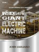 Inside the Giant Electric Machine Volume 2:The Giant Emergency Diesel Generator: The Giant Emergency Diesel Generator