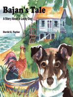 Bajan's Tale: A Story About a Lucky Dog