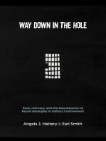 Way Down in the Hole: Race, Intimacy, and the Reproduction of Racial Ideologies in Solitary Confinement