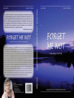 Forget Me Not - Losing My Partner To Alzheimers Dementia - Novel About Love Lost