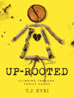 Up-Rooted