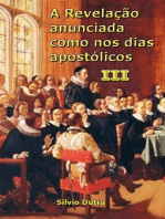 A Revelação Anunciada Como Nos Dias Apostólicos Iii