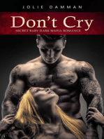 Don't Cry - Secret Baby Dark Mafia Romance