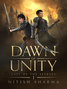 Dawn of Unity: Last of the Seekers, #1