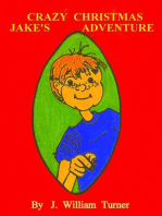 Jake's Crazy Christmas Adventure: Jake's Big Adventures, #2
