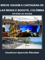 Breve Viagem A Cartagena De Las Índias E Bogotá, Colômbia