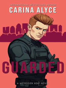 Guarded: A Steamy Medical Romance by Carina Alyce - Ebook | Everand