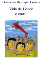 Vida De Louco - O Caos