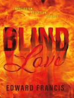 Blind Love: Narcissism, Deception, Tragedy