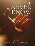 We Never Know