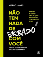 Não tem nada de errado com você: Aprenda a aceitar suas imperfeições e tire proveito delas