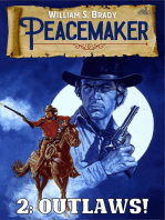Outlaws! (A Peacemaker Western #2)