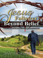 Jesus Follower: What it means to be a true follower of Jesus Christ