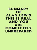 Summary of Alan Lew's This Is Real and You Are Completely Unprepared
