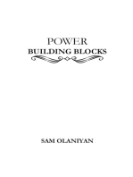 Power Building Blocks For Unlimited Greatness