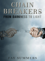 Chain Breakers – From Darkness to Light