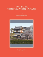 Tuttu ja tuntematon Japani: Historiaa ja nykyaikaa