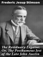 The Residuary Legatee; Or, The Posthumous Jest of the Late John Austin