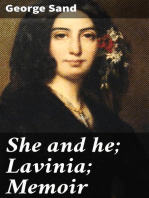 She and he; Lavinia; Memoir