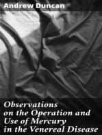 Observations on the Operation and Use of Mercury in the Venereal Disease