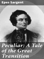 Peculiar: A Tale of the Great Transition