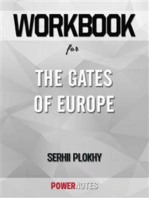 Workbook on The Gates of Europe by Serhii Plokhy (Fun Facts & Trivia Tidbits)