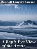 A Boy's-Eye View of the Arctic