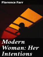 Modern Woman: Her Intentions