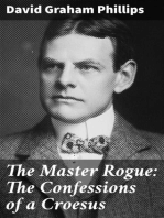 The Master Rogue: The Confessions of a Croesus