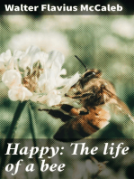 Happy: The life of a bee