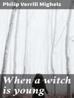 When a witch is young