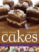 Crazy About Cakes: 300 Delectable Recipes for Every Occasion