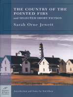 The Country of the Pointed Firs and Selected Short Fiction (Barnes & Noble Classics Series)