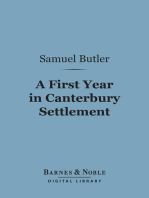 A First Year in Canterbury Settlement (Barnes & Noble Digital Library): With Other Early Essays