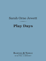 Play Days (Barnes & Noble Digital Library): A Book of Stories for Children