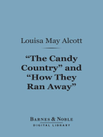 "The Candy Country"and "How They Ran Away" (Barnes & Noble Digital Library)