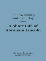 A Short Life of Abraham Lincoln (Barnes & Noble Digital Library)
