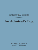 An Admiral's Log (Barnes & Noble Digital Library): Being Continued Recollections of Naval Life