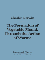 The Formation of Vegetable Mould Through the Action of Worms (Barnes & Noble Digital Library): with Observations on Their Habits