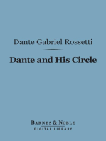 Dante and His Circle (Barnes & Noble Digital Library): with the Italian Poets Preceding Him (1100-1300), A Collection of Lyrics