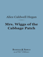 Mrs. Wiggs of the Cabbage Patch (Barnes & Noble Digital Library)