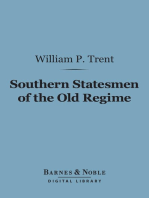 Southern Statesmen of the Old Regime (Barnes & Noble Digital Library)